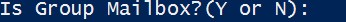 Define if the mailboxes you configured in the MailboxList.csv file are group mailboxes.