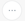 Button: More actions