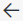 Button: The return button.